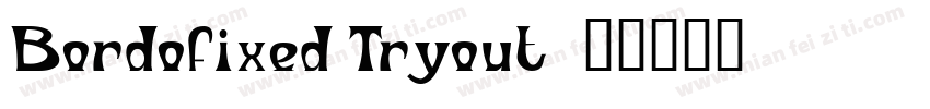 Bordofixed Tryout字体转换